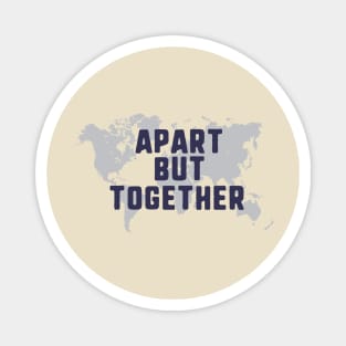 a part but together Magnet